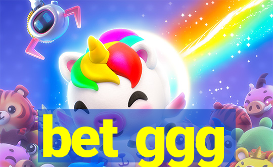 bet ggg
